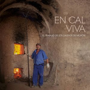 Libro "En Cal Viva" El Trabajos de los caleros de Morón.